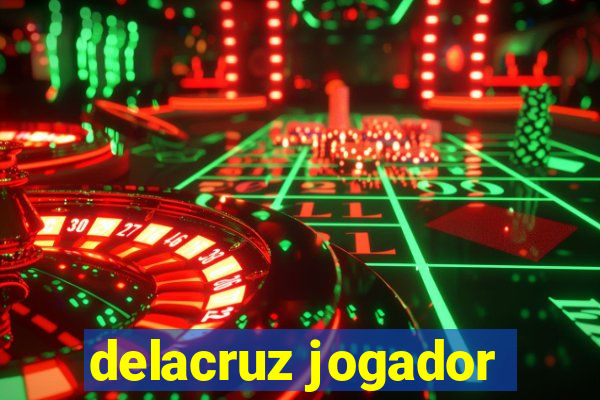 delacruz jogador